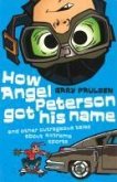 How Angel Peterson Got His Name (eBook, ePUB)