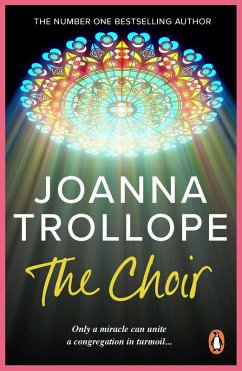 The Choir (eBook, ePUB) - Trollope, Joanna