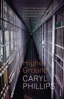 Higher Ground (eBook, ePUB) - Phillips, Caryl