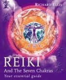 Reiki And The Seven Chakras (eBook, ePUB)