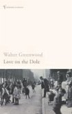 Love On The Dole (eBook, ePUB) Love On The Dole (eBook, ePUB)