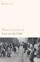 Love On The Dole (eBook, ePUB) - Greenwood, Walter