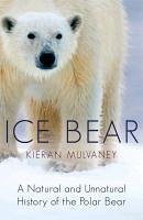 Ice Bear (eBook, ePUB) - Mulvaney, Kieran