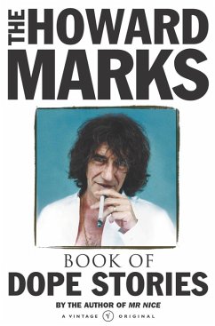 Howard Marks' Book Of Dope Stories (eBook, ePUB) - Marks, Howard