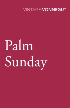 Palm Sunday (eBook, ePUB) - Vonnegut, Kurt