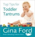 Top Tips for Toddler Tantrums (eBook, ePUB)
