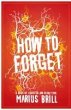 How to Forget (eBook, ePUB) - Bild 1