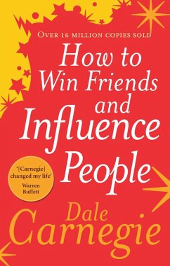 How to Win Friends and Influence People (eBook, ePUB) - Carnegie, Dale
