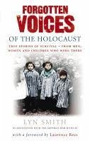Forgotten Voices of The Holocaust (eBook, ePUB) - Smith, Lyn