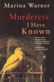 Murderers I Have Known (eBook, ePUB) Murderers I Have Known (eBook, ePUB)