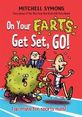 On Your Farts, Get Set, Go! (eBook, ePUB)