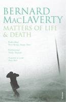 Matters of Life & Death (eBook, ePUB) - MacLaverty, Bernard