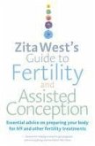 Zita West's Guide to Fertility and Assisted Conception (eBook, ePUB)