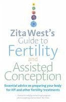 Zita West's Guide to Fertility and Assisted Conception (eBook, ePUB) - West, Zita