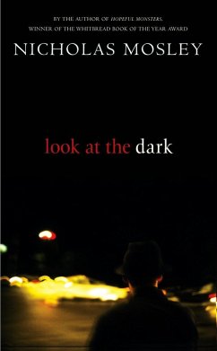 Look At The Dark (eBook, ePUB) - Mosley, Nicholas