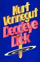 Deadeye Dick (eBook, ePUB) - Vonnegut, Kurt