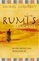 Rumi's Daughter (eBook, ePUB) - Maufroy, Muriel