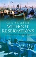 Without Reservations (eBook, ePUB) - Steinbach, Alice