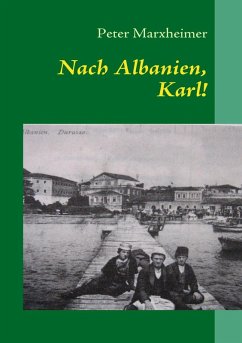 Cover Nach Albanien, Karl! (eBook, ePUB)