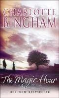 The Magic Hour (eBook, ePUB) - Bingham, Charlotte