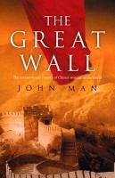 The Great Wall (eBook, ePUB) - Man, John