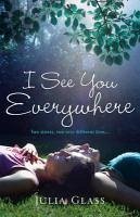 I See You Everywhere (eBook, ePUB) - Glass, Julia