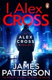 I, Alex Cross (eBook, ePUB)