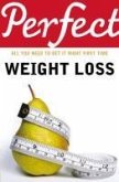 Perfect Weight Loss (eBook, ePUB)