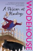 A Pelican at Blandings (eBook, ePUB)