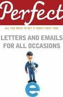 Cover Perfect Letters and Emails for All Occasions (eBook, ePUB)