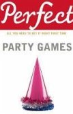 Perfect Party Games (eBook, ePUB)