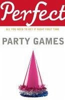 Cover Perfect Party Games (eBook, ePUB)