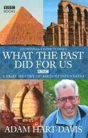What the past did for us (eBook, ePUB) - Hart-Davis, Adam
