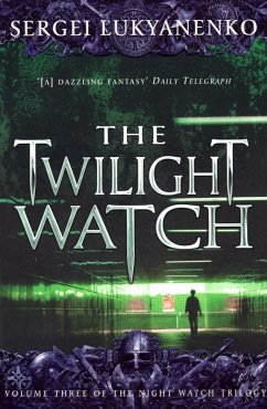 The Twilight Watch (eBook, ePUB) - Lukyanenko, Sergei