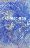 Das Geschenk (eBook, ePUB)