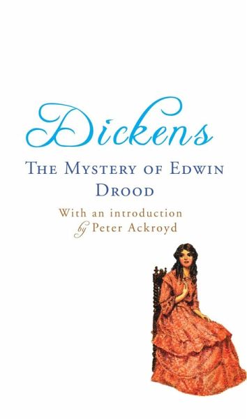 The Mystery of Edwin Drood (eBook, ePUB) The Mystery of Edwin Drood (eBook, ePUB)