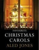 Aled Jones' Favourite Christmas Carols (eBook, ePUB) Aled Jones' Favourite Christmas Carols (eBook, ePUB)