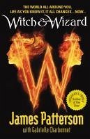 Witch & Wizard (eBook, ePUB) - Patterson, James