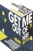 Get Me Out of Here (eBook, ePUB)