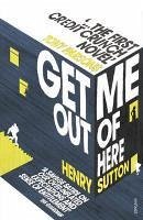 Get Me Out of Here (eBook, ePUB) - Sutton, Henry