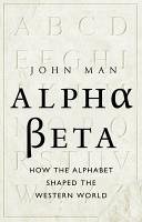 Alpha Beta (eBook, ePUB) - Man, John