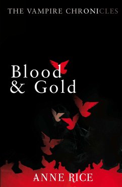 Blood And Gold (eBook, ePUB) - Rice, Anne