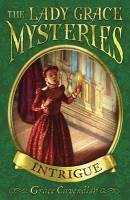 The Lady Grace Mysteries: Intrigue (eBook, ePUB) - Cavendish, Grace