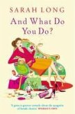 And What Do You Do? (eBook, ePUB)