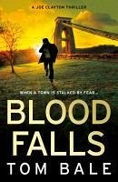 Blood Falls (eBook, ePUB) - Bale, Tom Blood Falls (eBook, ePUB) - Bale, Tom