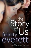 The Story of Us (eBook, ePUB) - Everett, Felicity