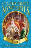 The Lady Grace Mysteries: Loot (eBook, ePUB)