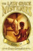 The Lady Grace Mysteries: Gold (eBook, ePUB)