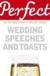 Perfect Wedding Speeches and Toasts... - Bild 1