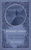 Gathering The Water (eBook, ePUB)